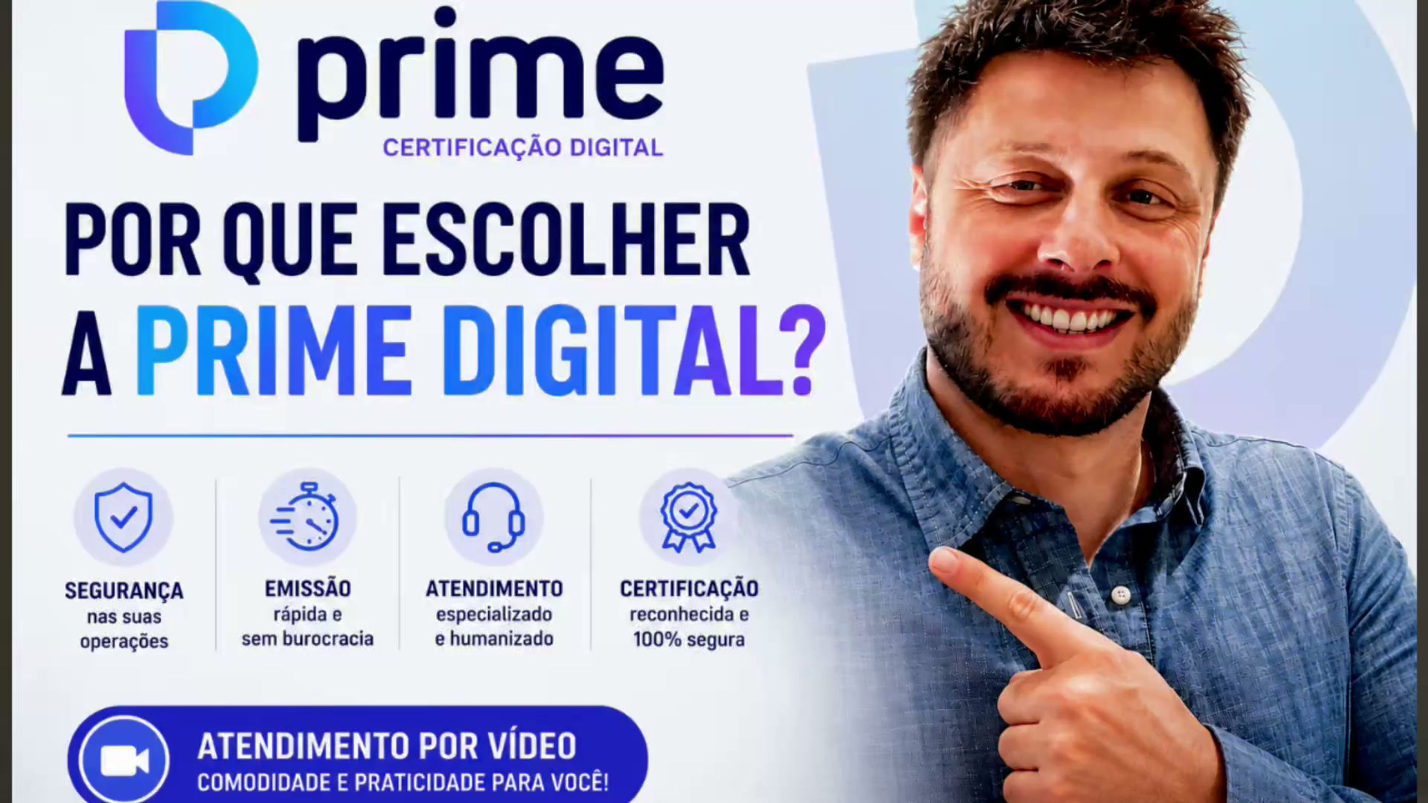 Por que escolher a Prime Certificadora Digital para emitir seu Certificado Digital
